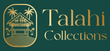 Talahi Collections 